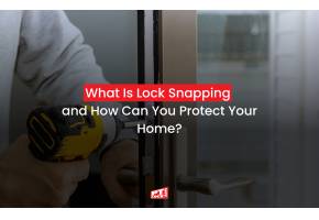 What is lock snapping and how can you protect your home?